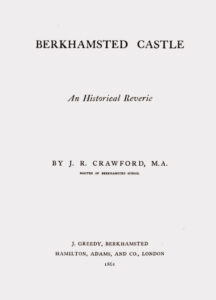 J.R. Crawford: Berkhampsted Castle, an Historical Reverie